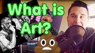 What is Art? (GG Allin Reaction)