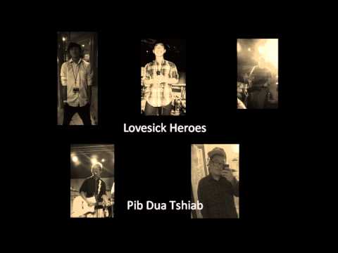 Lovesick Heroes - Pib Dua Tshiab