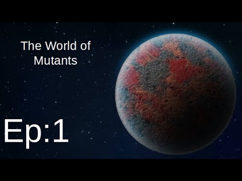 THE WORLD OF MUTANS - Simlife -EP1