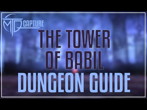 The Tower of Babil Dungeon Guide