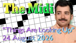 Monday: NYT Midi - 24 August 2026 New York Times Crossword