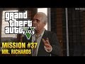Grand Theft Auto V Mission 37 Mr Richards