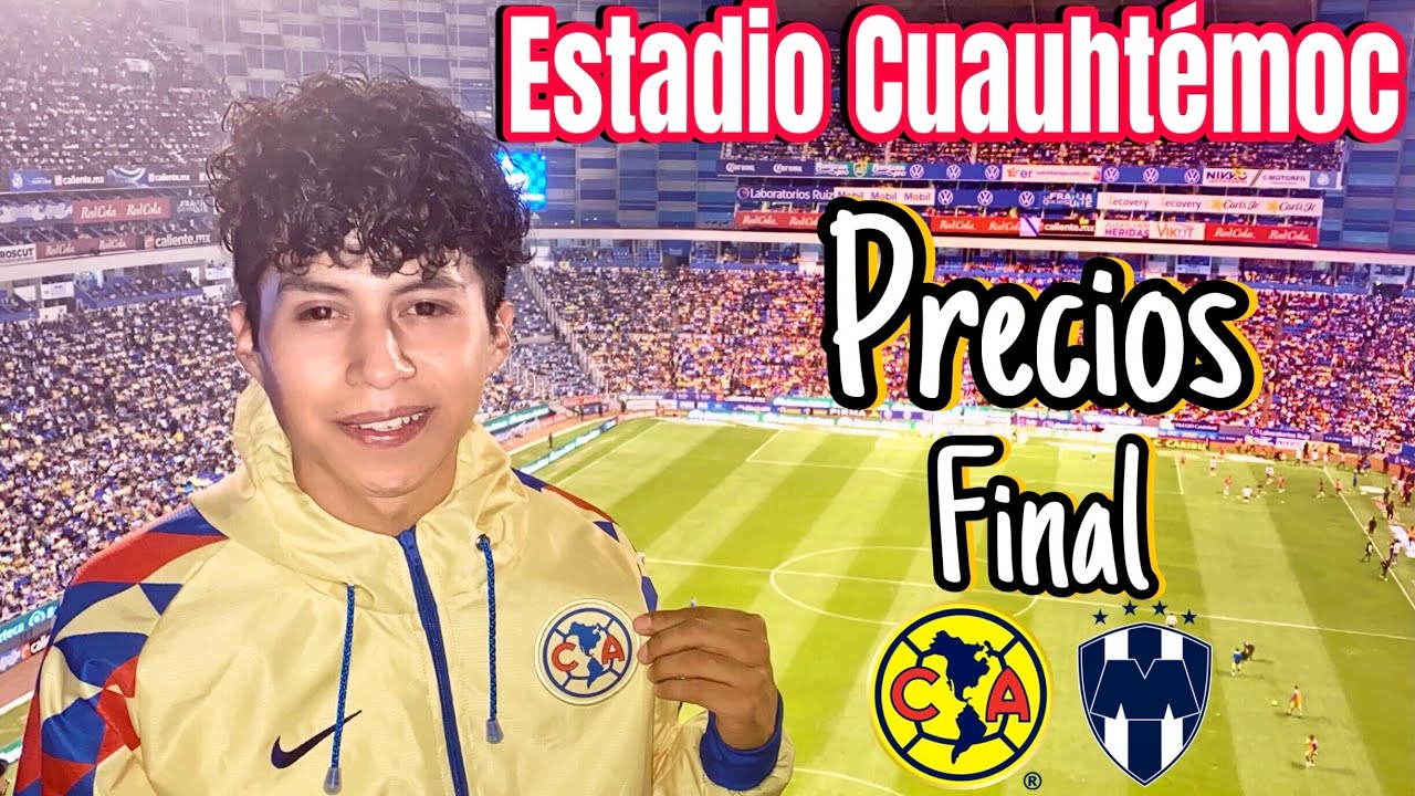 This is what you must SPEND to go to the America VS Monterrey final - Cuauhtémoc Stadium FIRST LE...