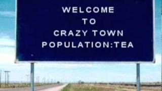 Welcome to Crazytown