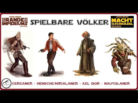 Star Wars Rollenspiel - Spielbare Völker: Cereaner, Kel'Dor, und Nautolaner |Macht und Schicksal GRW