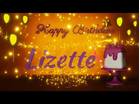 Lizette | Happy Birthday Song | Happy Birthday To You