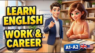 EASY English Learning: Remote Work & Workplace Etiquette (A1-A2 Lesson 17)