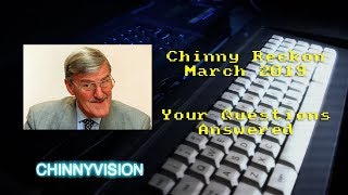 Chinny Reckon: ChinnyVision Channel Q&A - March 2019