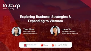 Exploring Business Strategies & Expanding to Vietnam | InCorp.asia