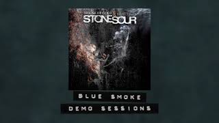 Stone Sour - Blue Smoke - Demo Sessions
