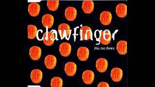 Clawfinger - Pin Me Down (Zorbagt Remix)