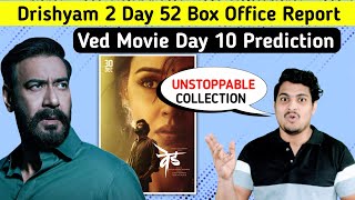 Drishyam 2 Day 52 Box Office Collection | Ved Marathi Movie Day 10 Prediction | Ved Day 9 Collection