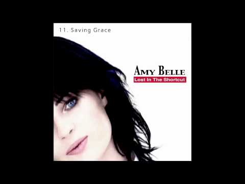11.  Amy Belle - Saving Grace