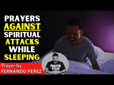 Prayers Against Spiritual Attacks While Sleeping | All Night Prayers To Protect Against Evil Attack
