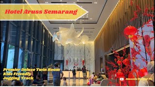 Hotel Aruss Semarang || Hotel dengan jogging track tertinggi di semarang