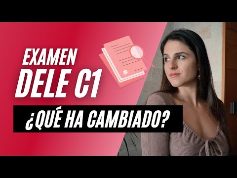 Changes in the DELE C1 Exam in 2024