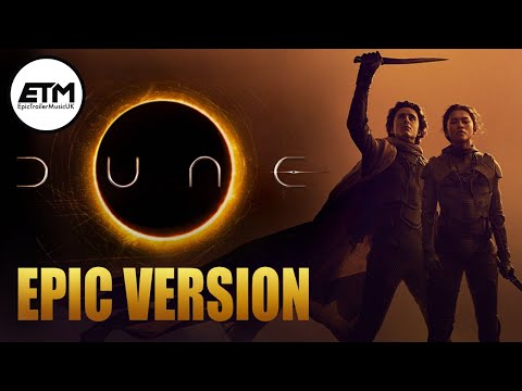 DUNE Theme | Epic Trailer Version (Paul's Dream)