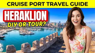 Heraklion Cruise Port Guide – Ancient Ruins, Old Town & Beaches