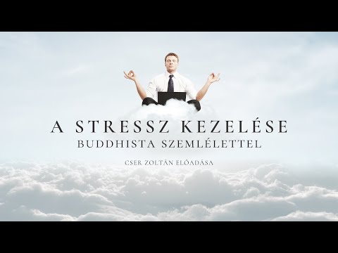 A stressz kezelése buddhista szemlélettel
