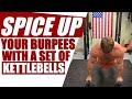 Add Weight to Your Burpees For FASTER Fat-Loss! [Kettlebell Burpees] | Chandler Marchman