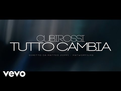 Cubirossi - Tutto Cambia