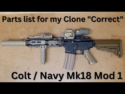Colt Mk18 Mod 1 Clone SBR / Rifle - Parts List