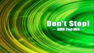 Cover art for dont stop amd 2nd mix