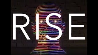 Rise Music Video