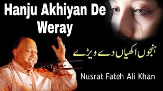 Download lagu Hanju Akhiyan De Weray Wich Qawali| Nusrat Fateh Ali Khan mp3