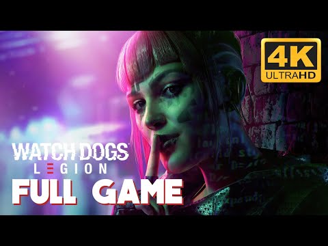 WATCH DOGS: LEGION - Full Gameplay Walkthrough | 4K 60FPS