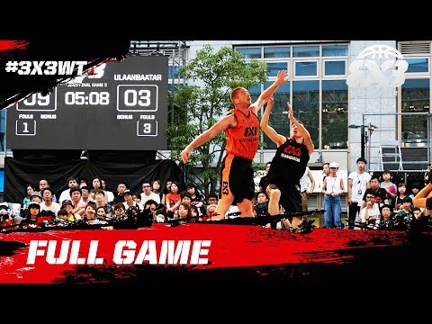Novi Sad AlWahda v Ulaanbaatar - Semi-Final - Full Game - FIBA 3x3 World Tour Utsunomiya Mstrs 2017
