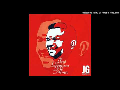 JG ft. Septeto Santiaguero - Dame Un Traguito (Audio Cover) | Álbum Llevo La Música En El Alma