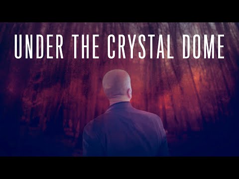 Under the Crystal Dome | Official Trailer | BayView Entertainment