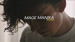 Mage Manika - Slowed +Reverb