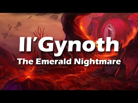 Il'Gynoth, The Heart of Corruption - Heroic - The Emerald Nightmare