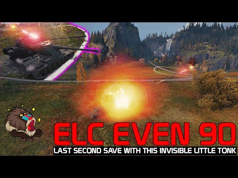 ELC EVEN 90: Last second save with this invisible little tonk | World of Tanks