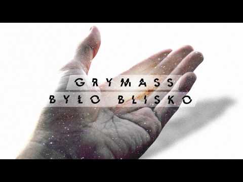 Grymass - Było blisko (instrumental  - Atmosphere)