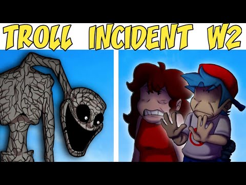 Friday Night Funkin' VS Friday Night Incident Week 2 Demo + Cutscenes (FNF Mod/Trollge/Trololo)