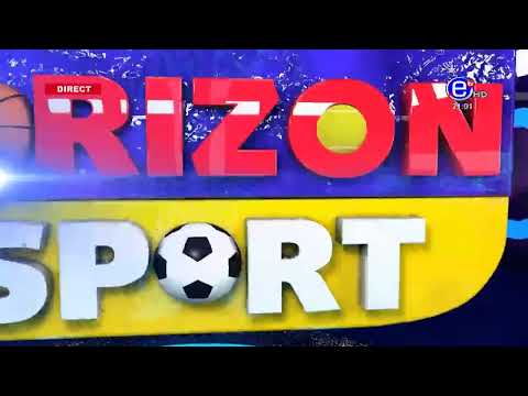 HORIZON SPORT DU VENDREDI  31 MAI 2024 - ÉQUINOXE TV