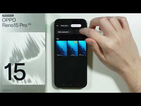 OPPO Reno 15 Pro: How to Turn ON/OFF Watermark in Camera