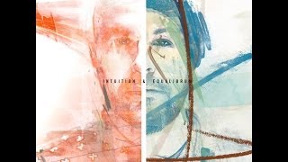 Intuition & Equalibrum - Intuition & Equalibrum (HD Full Album)