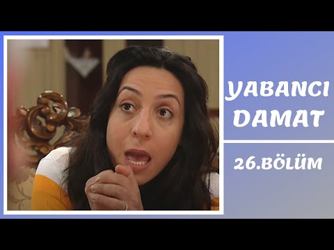 Yabancı Damat | 26. Bölüm