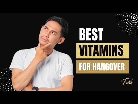 Best Vitamins for Hangover Relief