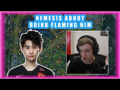 Nemesis About DOINB FLAMING Him 👀