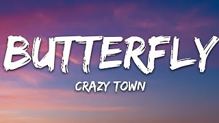 Download lagu Crazy Town - Butterfly (Lyrics) mp3 Download lagu Crazy Town - Butterfly (Lyrics) mp3