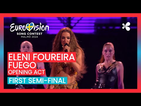 Eleni Foureira - Fuego (LIVE) | Cyprus 🇨🇾 | First Semi-Final | Opening Act | Eurovision 2024