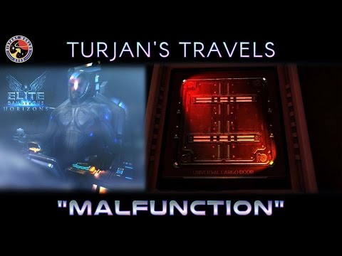 Turjan's Travels in Elite Dangerous #4 - Malfunction