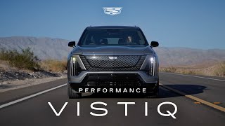  VISTIQ Walkaround: Performance | Cadillac
