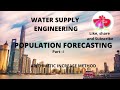 Population Forecasting Arithmetic Increase Method Water Supply Engineering BE Civil CTEVT