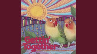 Gettin' Together